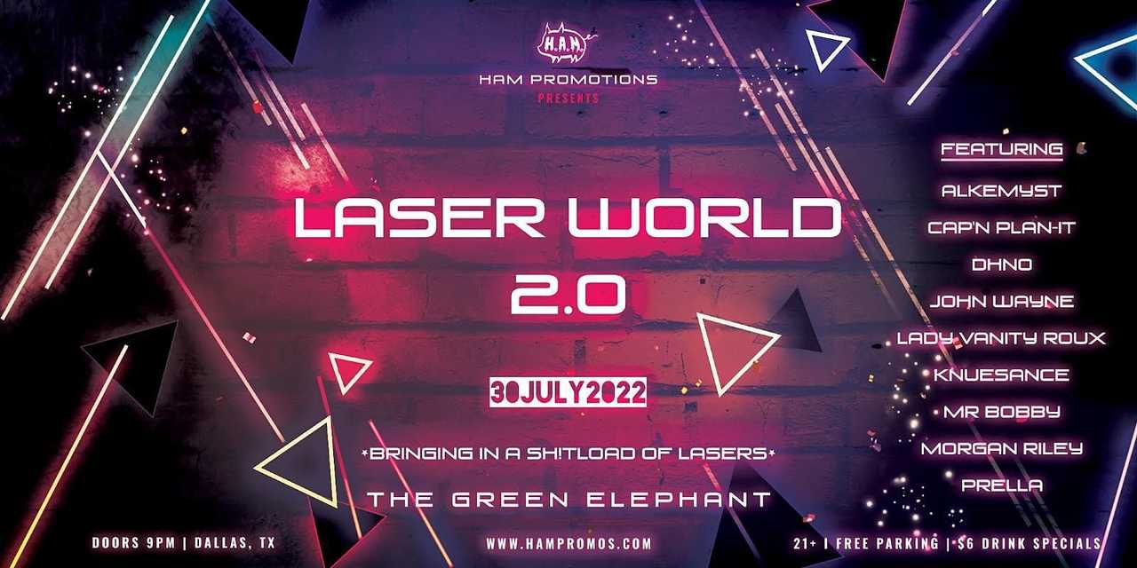 Laser World 2.0 7/30 Laser World 2.0 7/30