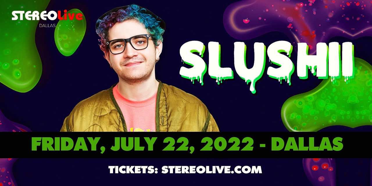 SLUSHII SLUSHII